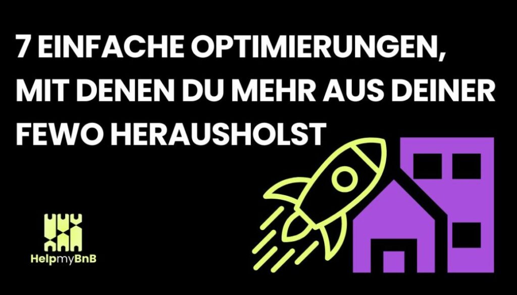 HelpMyBnB_7 einfache Optimierungen fuer deine Ferienwohnung