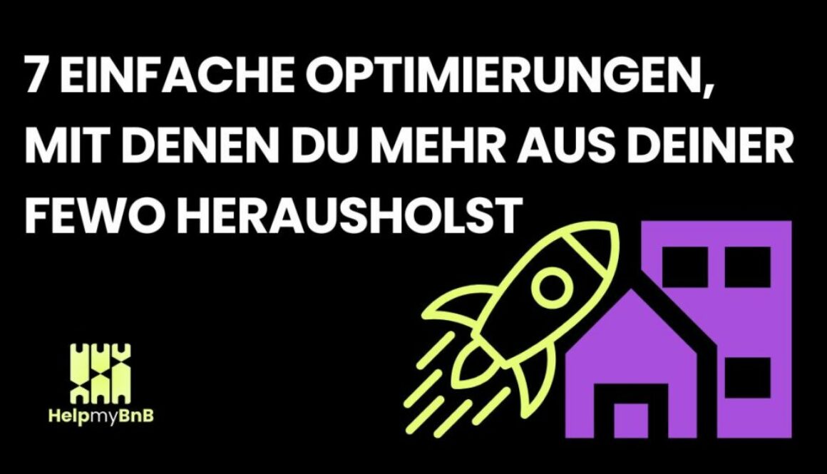 HelpMyBnB_7 einfache Optimierungen fuer deine Ferienwohnung