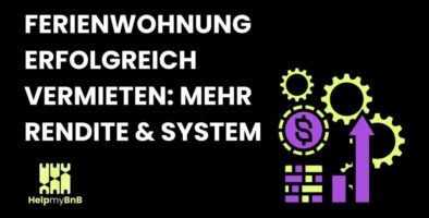 Blog_Mehr Rendite, smartere Systeme_ Deine Ferienwohnung erfolgreich vermieten